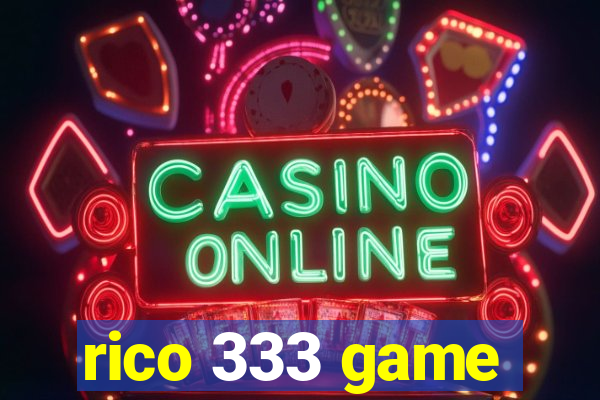 rico 333 game